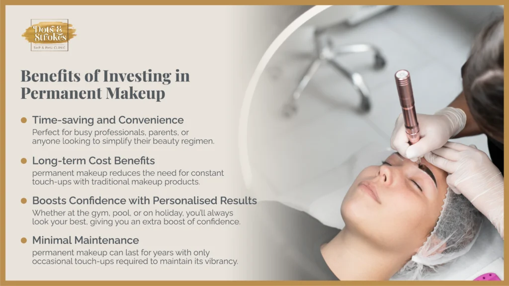 Benefits of Investing in Permanent Makeup